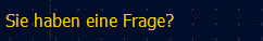 Sie haben eine Frage?