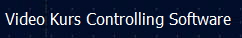 Video Kurs Controlling Software